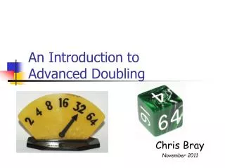 An Introduction to Advanced Doubling