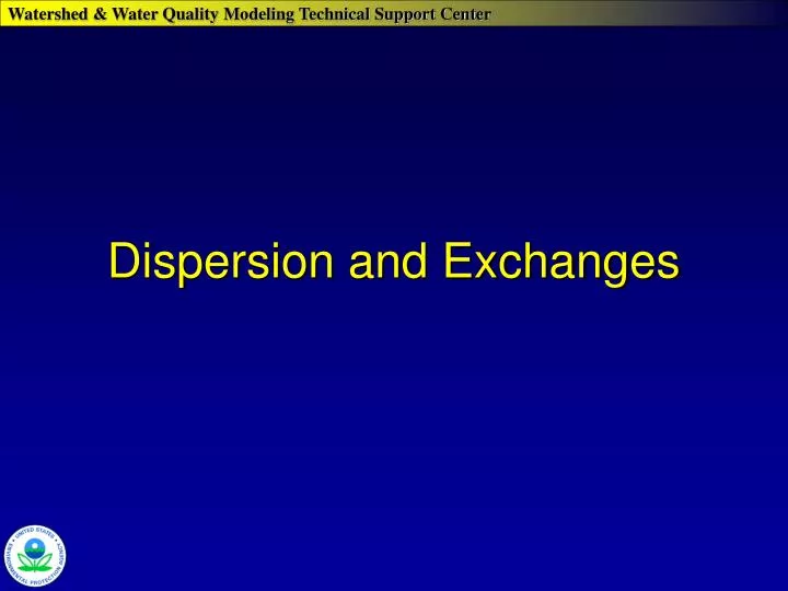 dispersion and exchanges