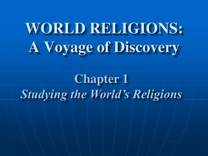 world religions a voyage of discovery