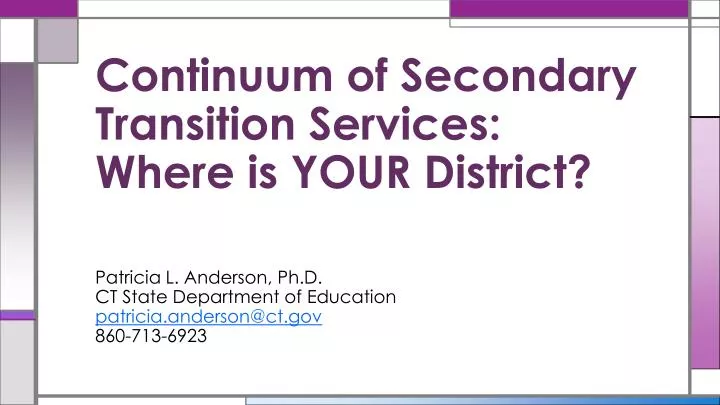 continuum of secondary transition services where is your district