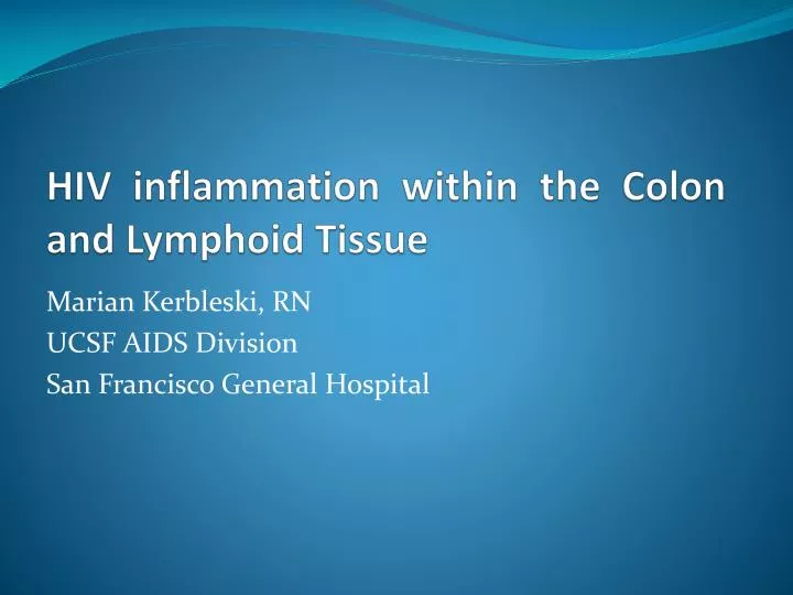 hiv inflammation within the colon and lymphoid tissue