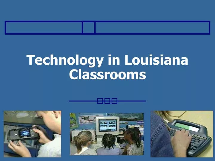 technology in louisiana classrooms