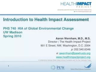 Aaron Wernham, M.D., M.S. Director | The Health Impact Project