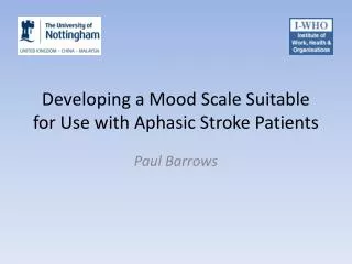 Developing a Mood Scale Suitable for Use with Aphasic Stroke Patients