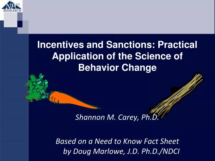 incentives and sanctions practical application of the science of behavior change