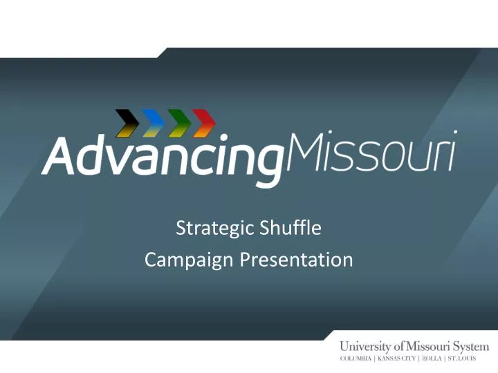 strategic shuffle campaign presentation