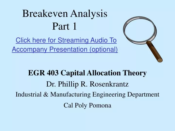 breakeven analysis part 1 click here for streaming audio to accompany presentation optional