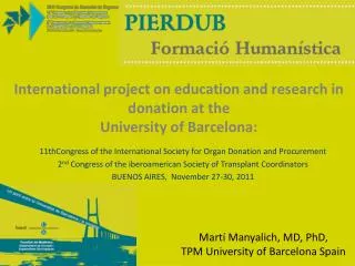 International project on education and research in donation at the University of Barcelona: