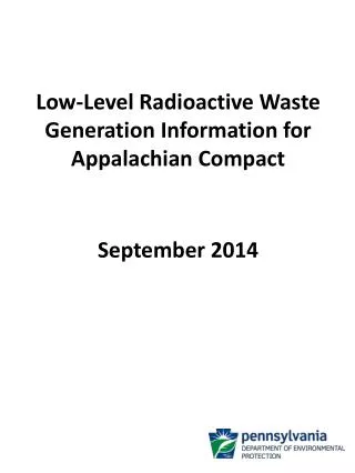 Low-Level Radioactive Waste Generation Information for Appalachian Compact September 2014