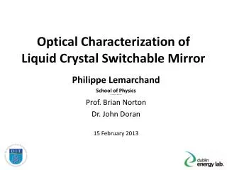 Optical Characterization of Liquid Crystal Switchable Mirror