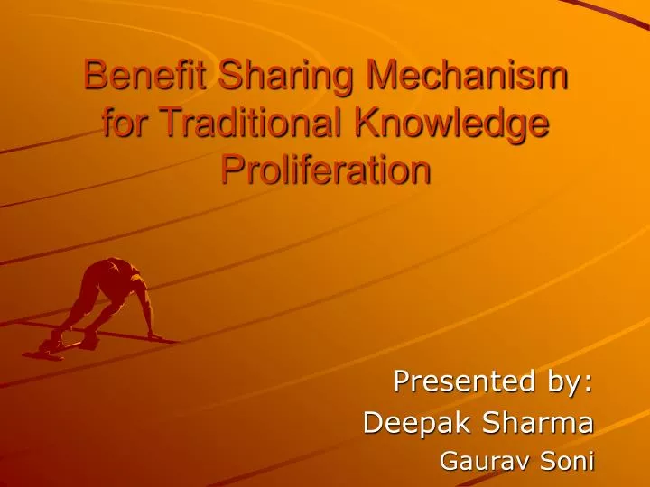 benefit sharing mechanism for traditional knowledge proliferation