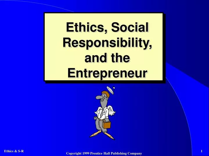 ethics social responsibility and the entrepreneur