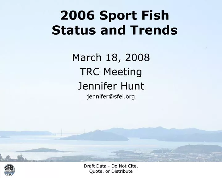 2006 sport fish status and trends
