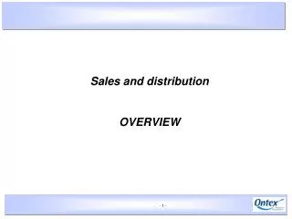 Sales and distribution OVERVIEW