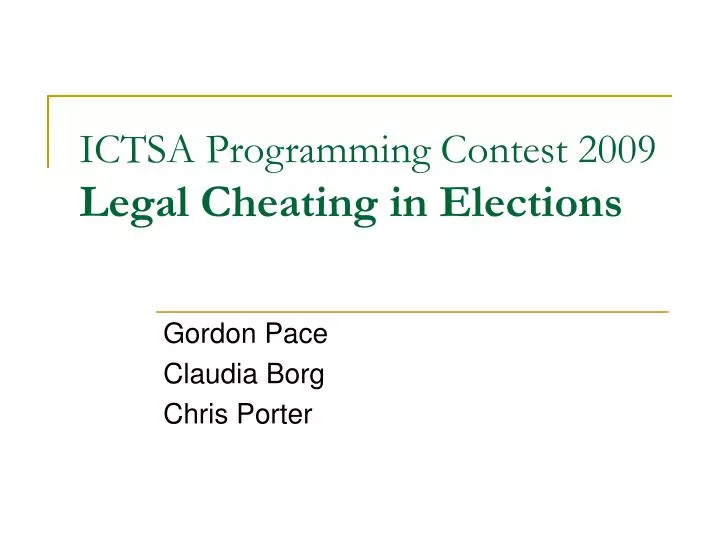 ictsa programming contest 2009 legal cheating in elections