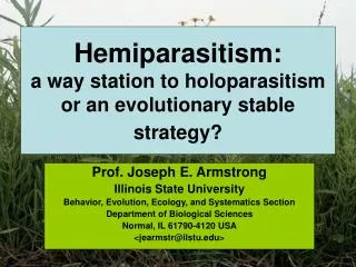 Hemiparasitism: a way station to holoparasitism or an evolutionary stable strategy?
