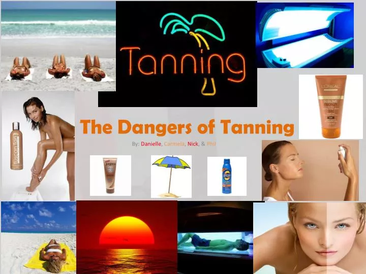 the dangers of tanning