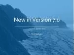New in Version 7.0