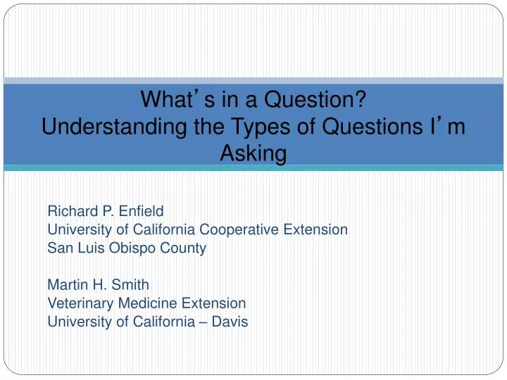 what s in a question understanding the types of questions i m asking