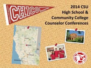 2014 CSU High School &amp; Community College Counselor Conferences