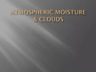 atmospheric moisture clouds