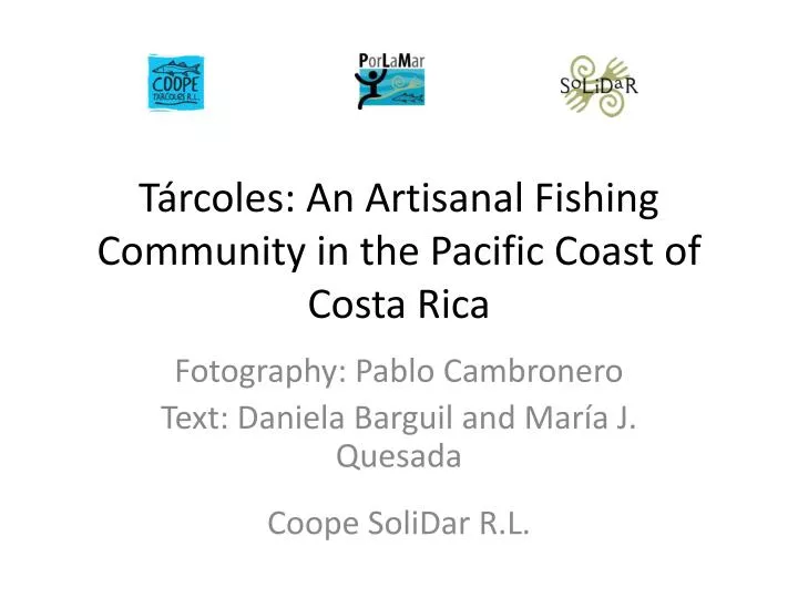 t rcoles an artisanal fishing community in the pacific coast of costa rica