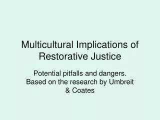 Multicultural Implications of Restorative Justice