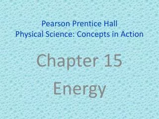 Pearson Prentice Hall Physical Science: Concepts in Action