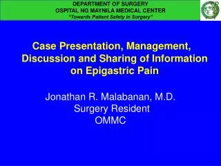 Case Presentation, Management, Discussion and Sharing of Information on Epigastric Pain