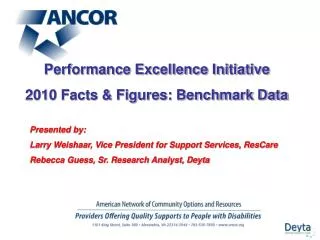 Performance Excellence Initiative 2010 Facts &amp; Figures: Benchmark Data