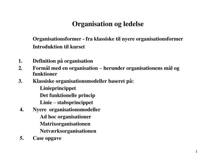 organisation og ledelse