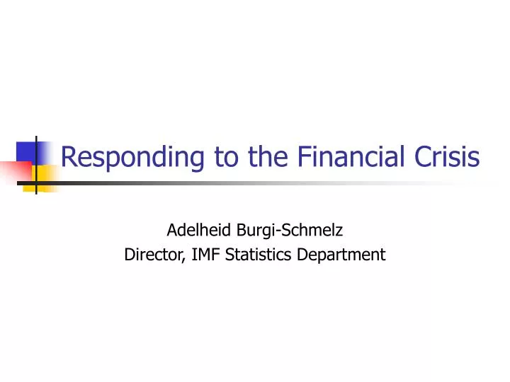 responding to the financial crisis