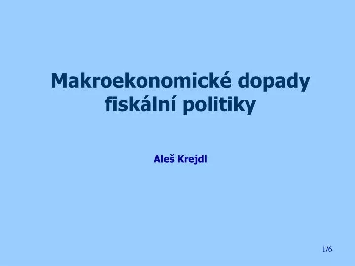 makroekonomick dopady fisk ln politiky