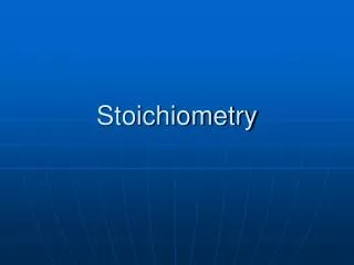 stoichiometry