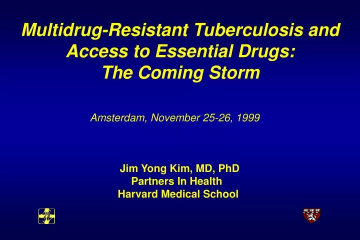 multidrug resistant tuberculosis and access to essential drugs the coming storm