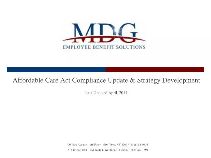 affordable care act compliance update strategy development last updated april 2014