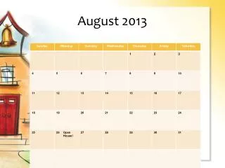 august 2013