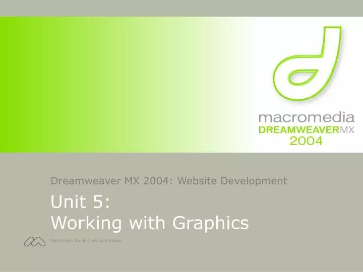 unit 5 working with graphics