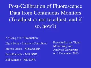 Post-Calibration of Fluorescence Data from Continuous Monitors