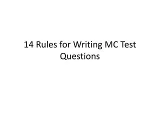 14 Rules for Writing MC Test Questions