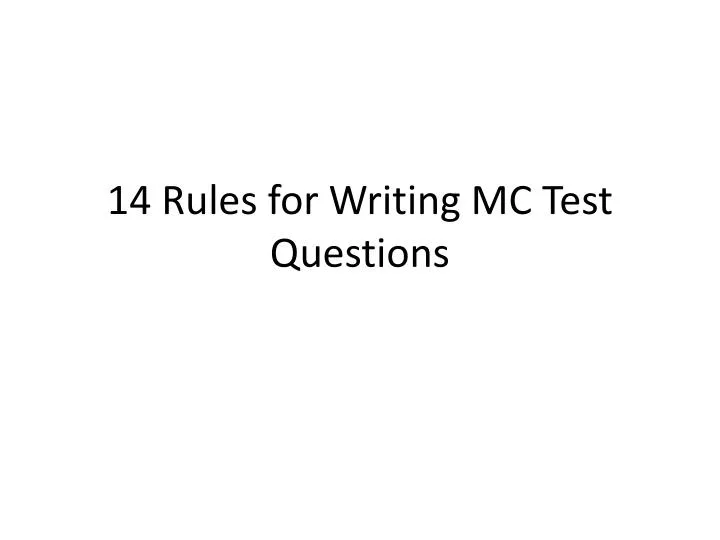 14 rules for writing mc test questions