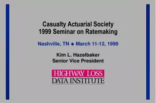 Casualty Actuarial Society 1999 Seminar on Ratemaking
