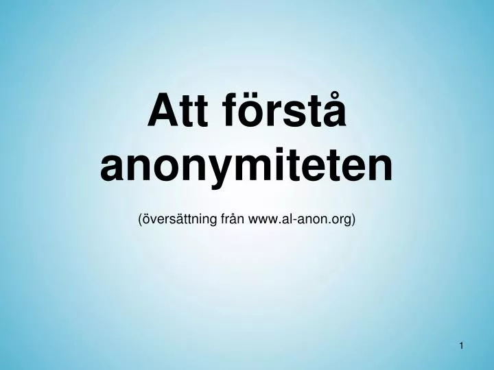 att f rst anonymiteten vers ttning fr n www al anon org