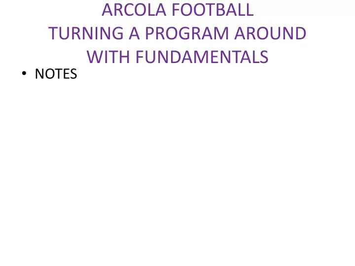 arcola football turning a program around with fundamentals