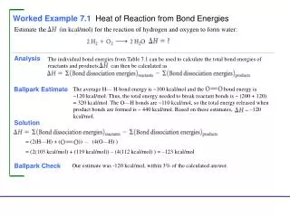 Worked Example 7.1 Heat of Reaction from Bond Energies