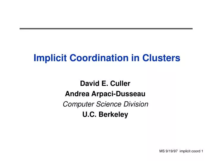 implicit coordination in clusters