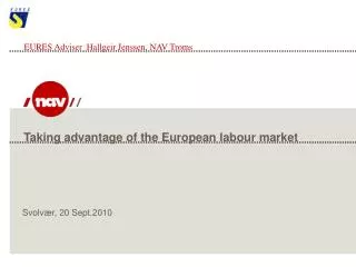 Taking advantage of the European labour market