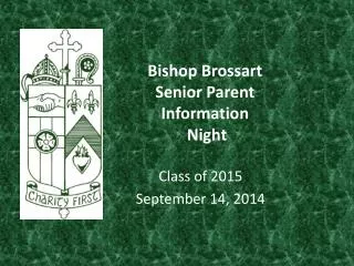Bishop Brossart Senior Parent Information Night