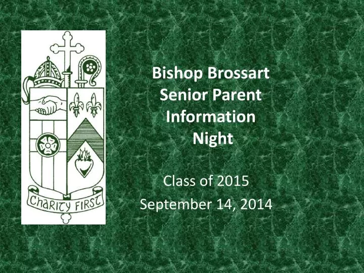 bishop brossart senior parent information night