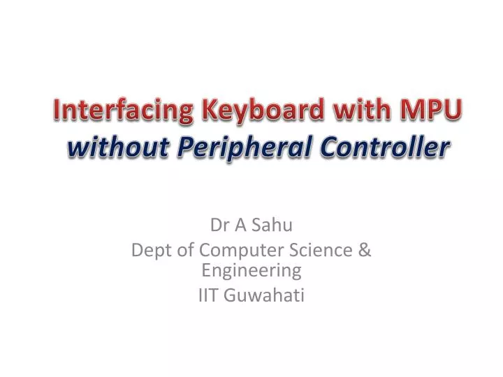 interfacing keyboard with mpu without peripheral controller